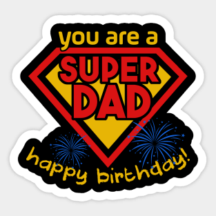 Happy Birthday Dad Super Dad Are Born In Superhero Dad Gift Sticker